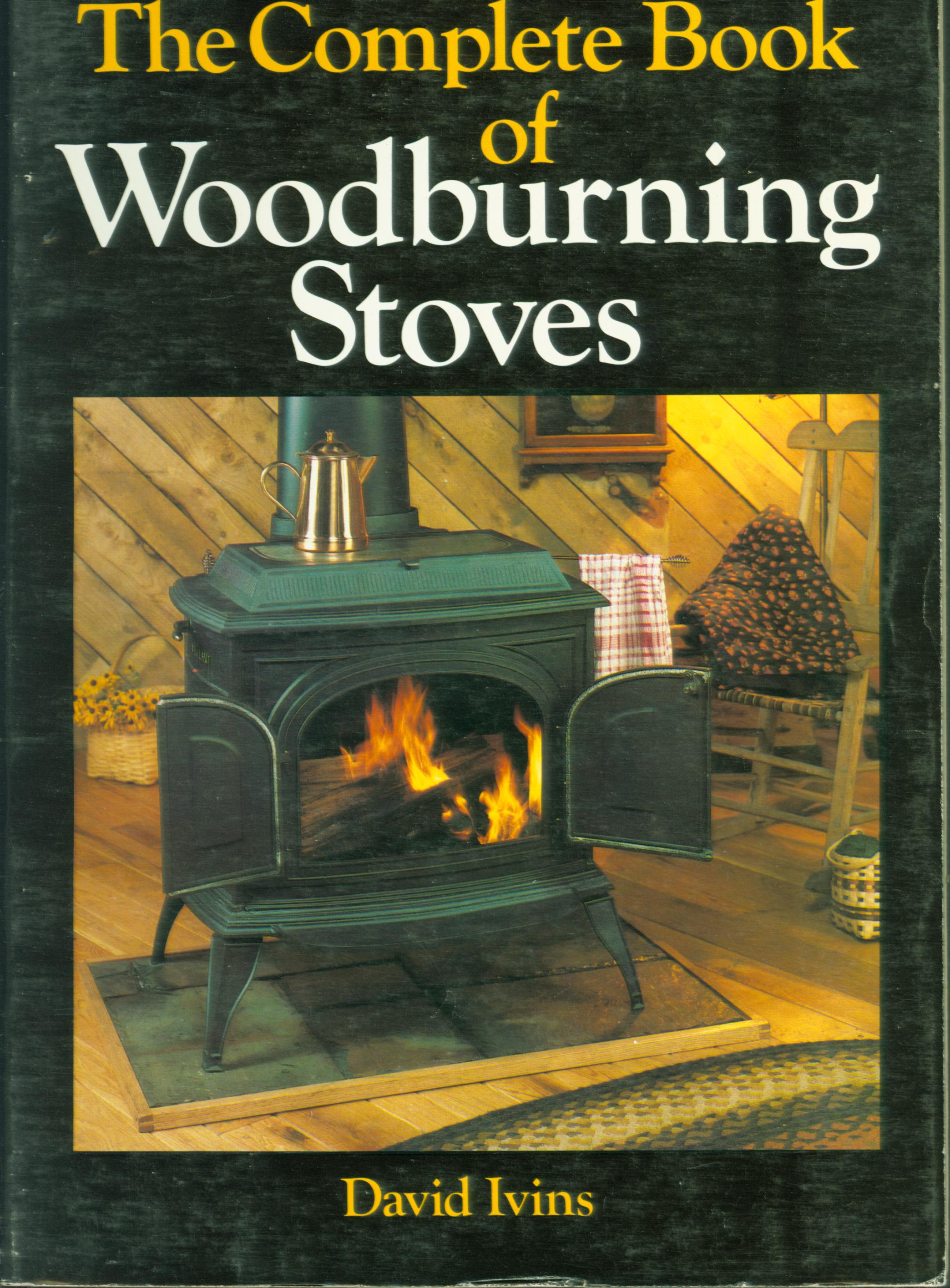 THE COMPLETE BOOK OF WOODBURNING STOVES.